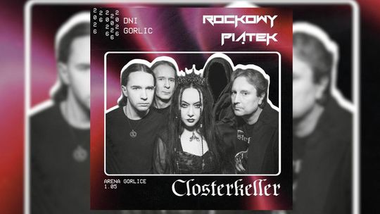Closterkeller zagra na Dniach Gorlic. Rockowy Piątek zapowiada mocne brzmienia