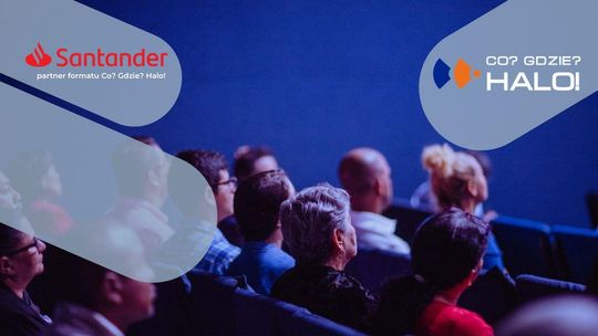 zdjęcie przedstawia zapowiedz co? Gdzie? Halo!