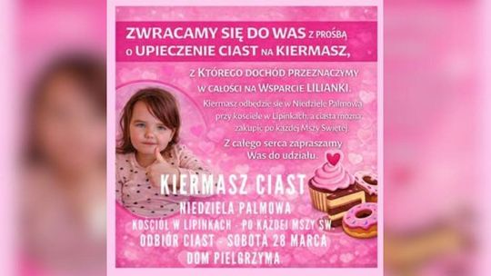 Lipinki. Kiermasz ciast dla Lilianki. Kiedy można je nabyć? zdjęcie przedstawia zapowiedz wydarzenia charytatywnego