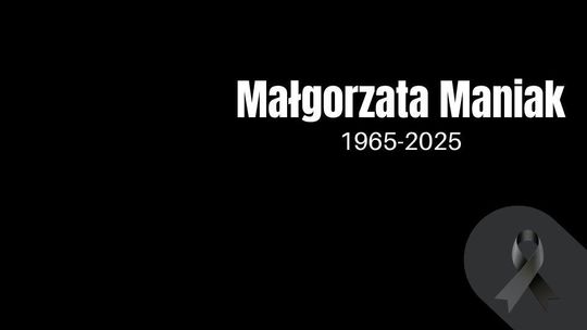 Nie żyje Małgorzata Maniak zdjęcie przedstawia napis na czarnym tle