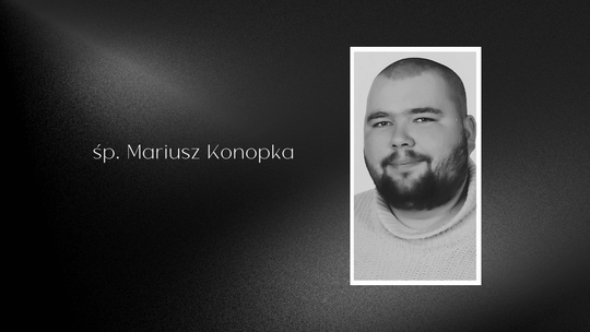 Nie żyje Mariusz Konopka