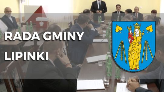 Pierwsza sesja Rady Gminy Lipinki