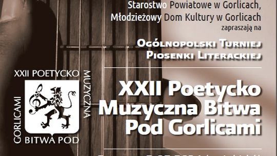 Poetycko Muzyczna Bitwa pod Gorlicami