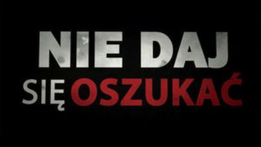 zdjęcie przedstawia napis  - nie daj sie oszukać