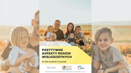 Pozytywne aspekty rodzin wielodzietnych