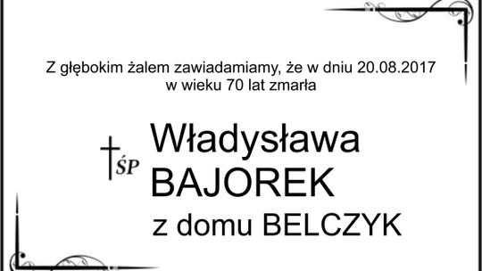 ś.p. Władysława Bajorek z domu Belczyk