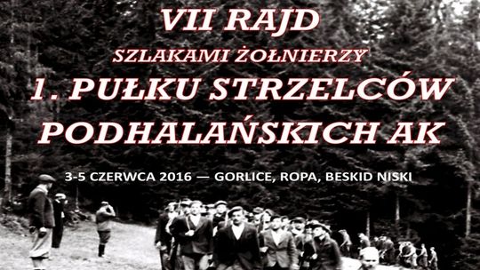 VII Rajd Szlakami Żołnierzy 1 Pułku Strzelców Podhalańskich Armii Krajowej