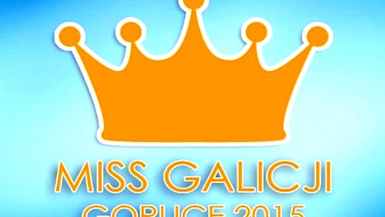 Wybieramy Miss Internetu wśród kandydatek do Miss Galicji