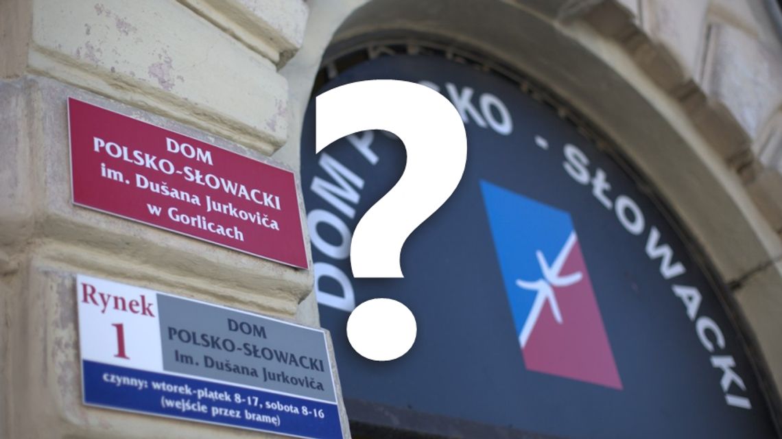 Dom Polsko-Słowacki kończy swoją działalność. Co powstanie w jego miejscu?