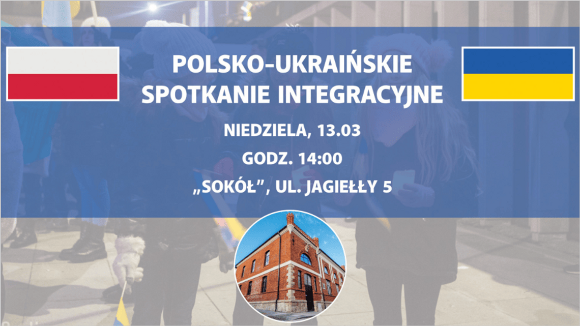 Jutro odbędzie się polsko-ukraińskie spotkanie integracyjne