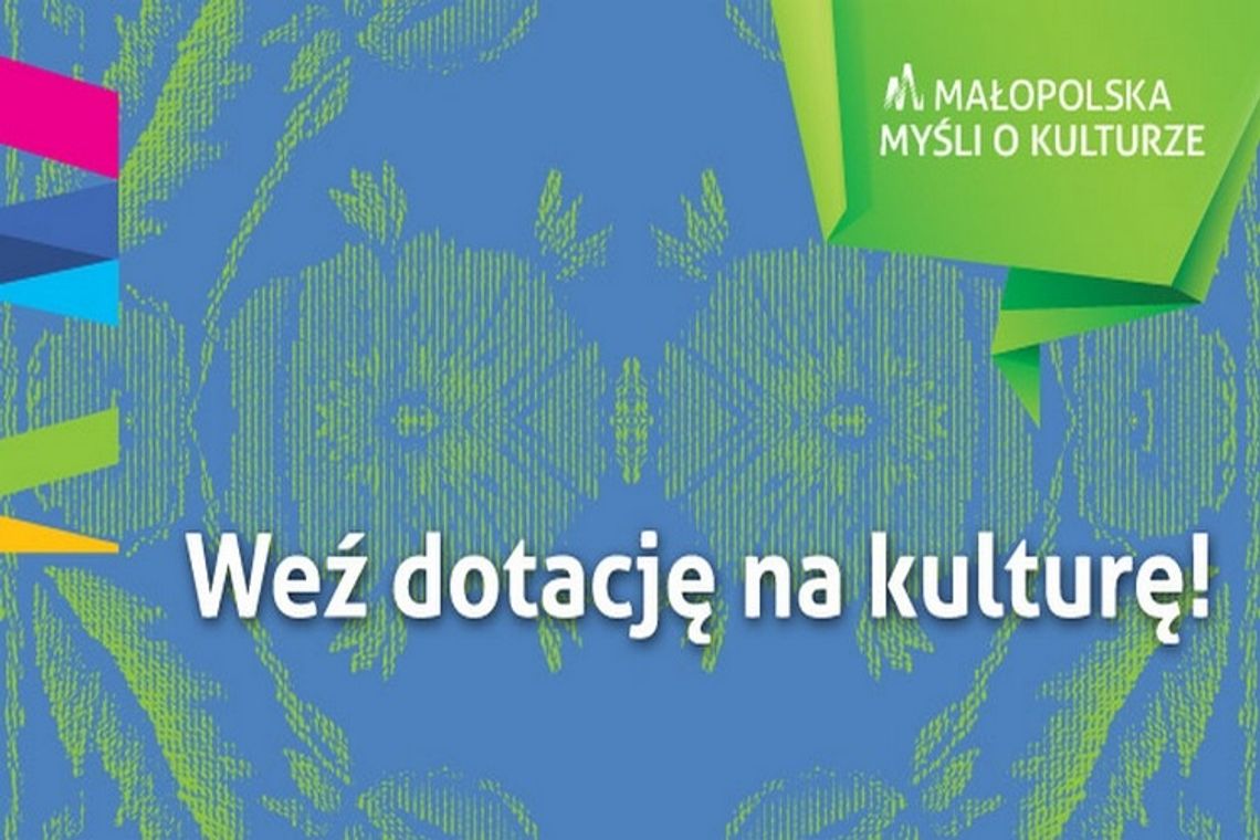 Małopolska „kulturalnie” dofinansowana