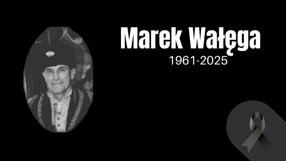 Nie żyje Marek Wałęga