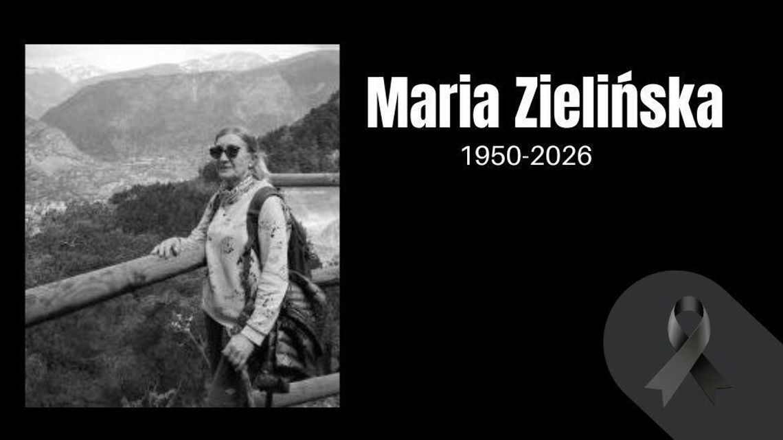 Nie żyje Maria Zielińska Zmarła Maria Zielińska