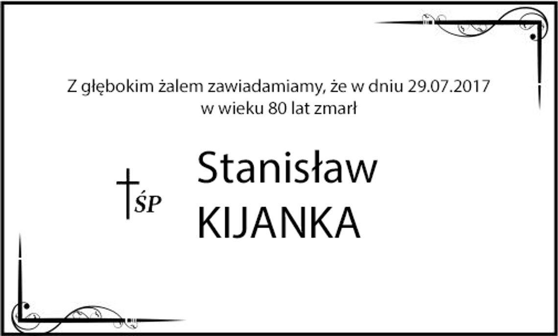 ś.p. Stanisław Kijanka