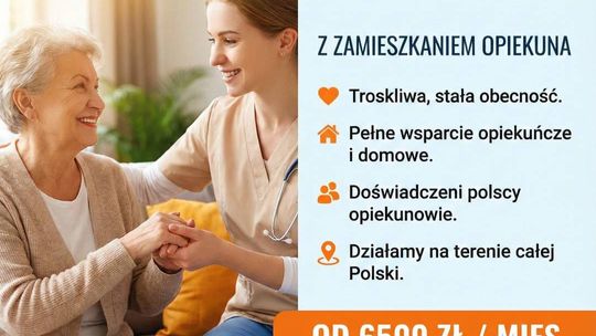Oferujemy opiekę seniora z zamieszkaniem - firma opiekuńcza