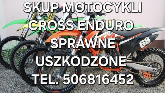 SKUP MOTOCYKLI CROSS CROSSY CROSSÓW ENDURO TRIAL QUADÓW