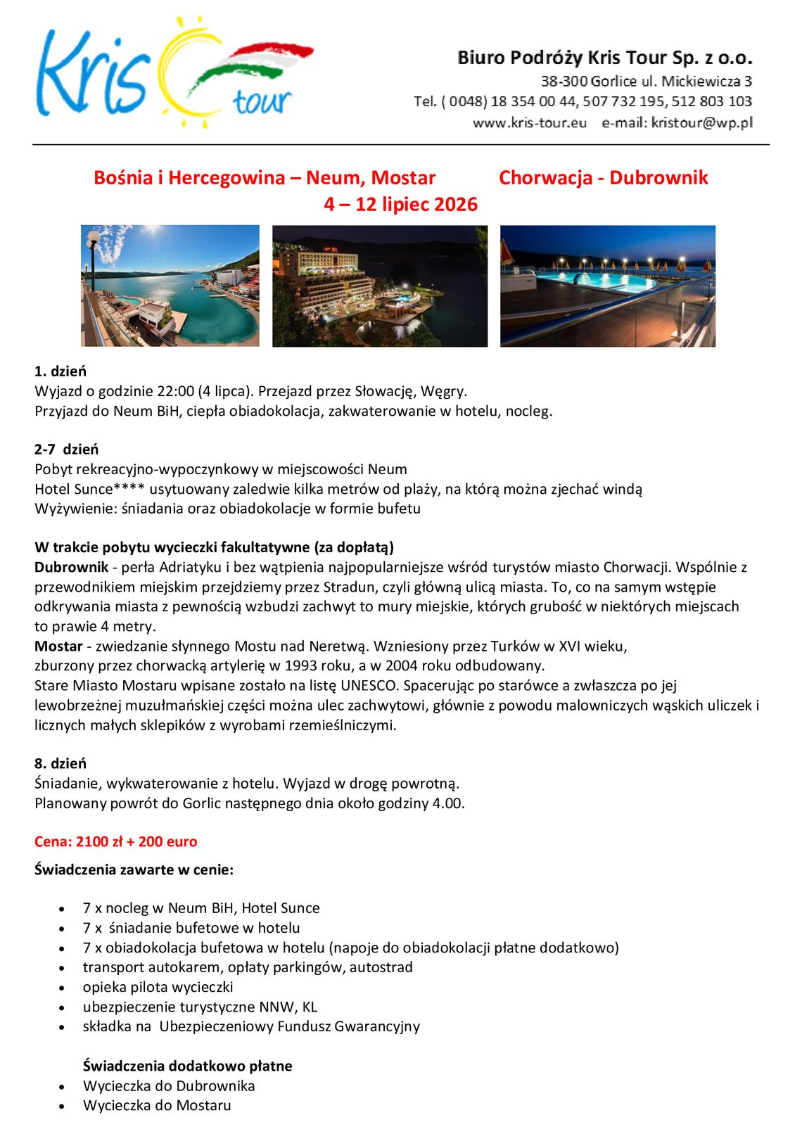 Bośnia i Hercegowina - Neum, Mostar - wczasy, wyjazd wypoczynkowy