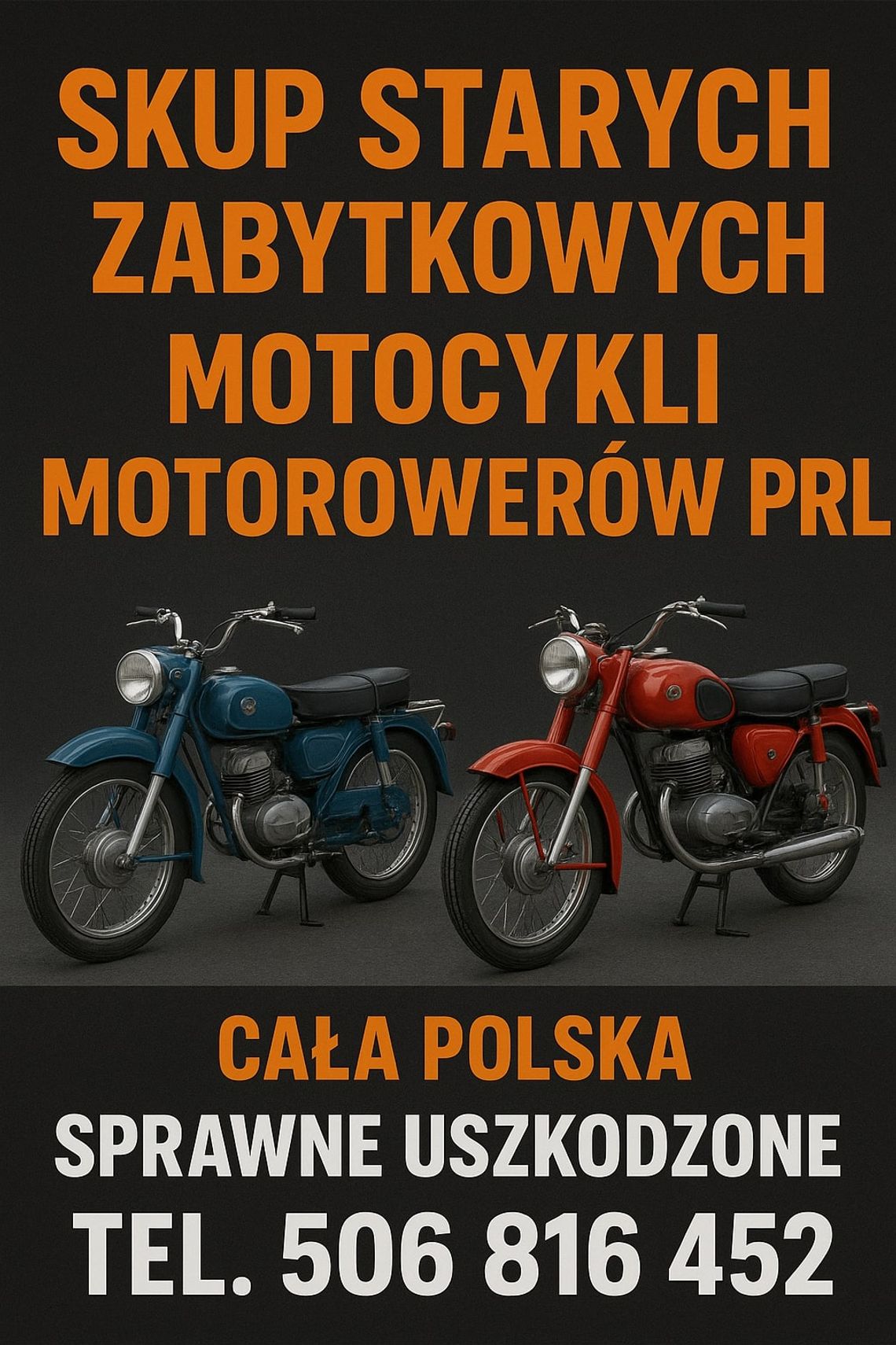 KUPIĘ STARE ZABYTKOWE MOTOCYKLE MOTOROWERY MOTORY PRL -DOJEŻDŻAMY -CAŁA POLSKA
