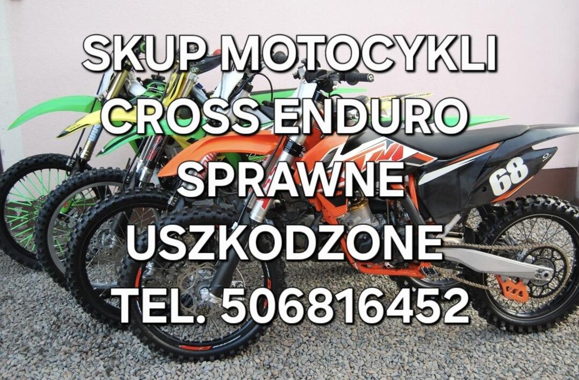 SKUP MOTOCYKLI CROSS CROSSÓW ENDURO QUADÓW CROSSY SPRAWNE I USZKODZONE
