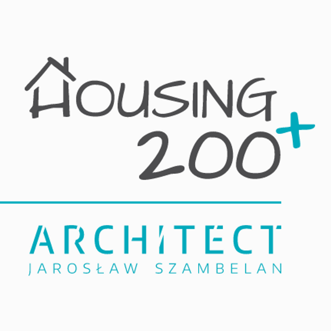 Housing 200+ Architect Jarosław Szambelan