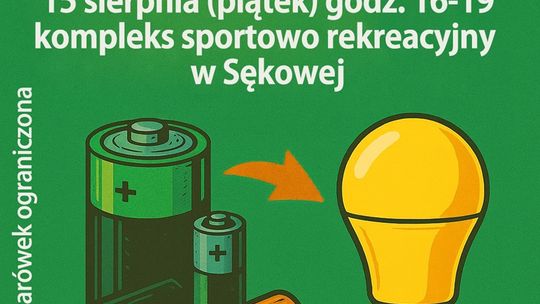 Zdjęcie przedstawia plakat promujący Akcję pt. Wymień zużyte baterie na żarówkę LED