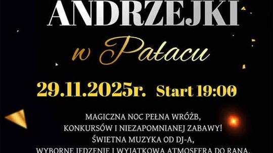 Andrzejki 2025 w Pałacu u Schabińskich | zapowiedzi imprez - halogorlice.info