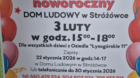Plakat zapowiadający wydarzenie -  Bal karnawałowy noworoczny dla dzieci z osiedla „Łysogórskie 11”