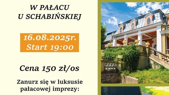 Zdjęcie przedstawia plakat promujący wydarzenie Bal w Pałacu u Schabińskiej