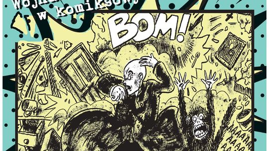 zdjęcie przedstawia plakat promujacy wydarzenie - BOOOM!!! - Wojna i Bitwa pod Gorlicami w komiksowych kadrach