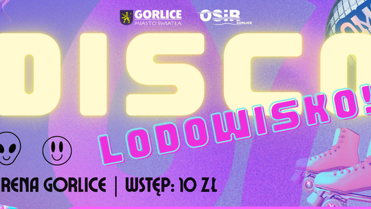 Disco Lodowisko | zapowiedzi wydarzeń - halogorlice.info Plakat zapowiadający wydarzenie - Disco Lodowisko