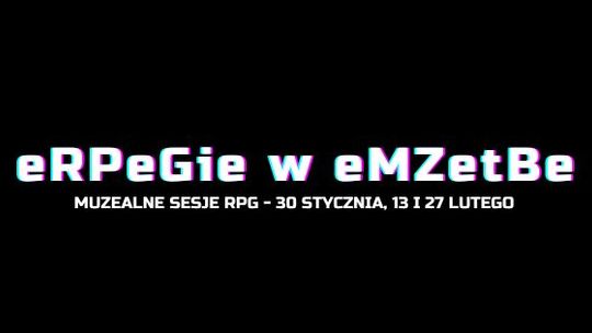 eRPeGie w eMZetbE | Ferie 2025 w Muzeum Ziemi Bieckiej | zapowiedzi imprez – halogorlice.info