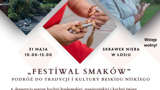 Festiwal Smaków. Podróż do tradycji i kultury Beskidu Niskiego | zapowiedzi imprez – halogorlice.info Plakat promujący Festiwal Smaków w Łosiu