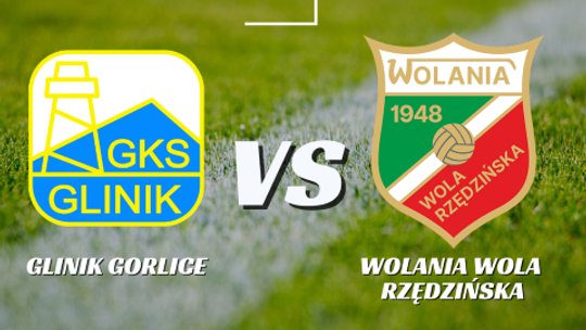 Glinik zagra z Wolanią Wola Rzędzińska | zapowiedzi wydarzeń - halogrlice.info