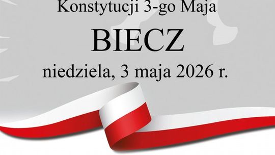 zdjęcie przedstawia plakat promujacy wydarzenie - Gminne obchody 235. rocznicy uchwalenia Konstytucji 3 Maja w Bieczu