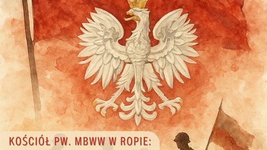 Gminne Obchody Narodowego Święta Niepodległości w Ropie | zapowiedzi wydarzeń - halogorlice.info Plakat zapowiadający wydarzenie Gminne Obchody Narodowego Święta Niepodległości w Ropie