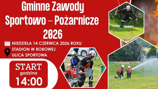 zdjęcie przedstawia plakat promujący wydarzenie - Gminne Zawody Sportowo-Pożarnicze 2026 w gminie Bobowa