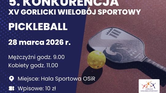 Gorlicki Wielobój Sportowy - konkurencja Nr 5 PICKLEBALL | zapowiedzi wydarzeń - halogorlice.info