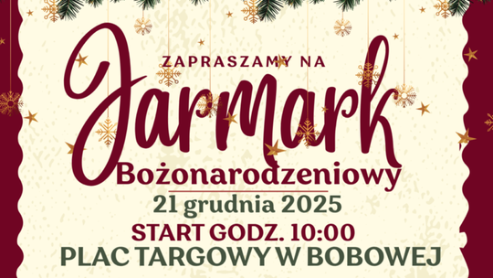 Plakat zapowiadający wydarzenie - Jarmark Bożonarodzeniowy w Bobowej
