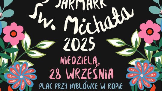 Jarmark św. Michała w Ropie | halogorlice.info Zdjęcie przedstawia plakat promujący wydarzenie Jarmark św. Michała w Ropie
