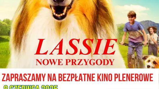 Kino plenerowe w Bobowej: Lassie. Nowe przygody | halogorlice.info Plakat zapowiadający Kino plenerowe w Bobowej: Lassie. Nowe przygody