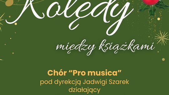 plakat zapowiadający wydarzenie - Kolędy między książkami