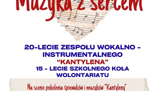 Koncert jubileuszowy - Muzyka z sercem | zapowiedzi wydarzń - halogorlice.info Plakat zapowiadający wydarzenie - Koncert jubileuszowy - Muzyka z sercem