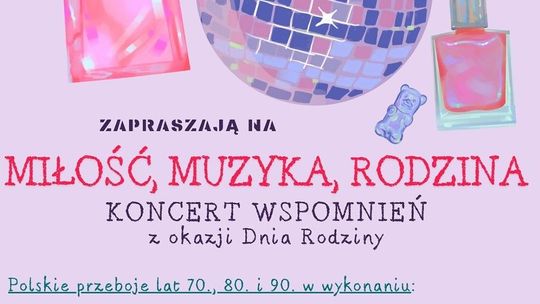 Koncert wspomnień z okazji Dnia Rodziny | zapowiedzi imprez – halogorlice.info Plakat promujący Koncert wspomnień z okazji Dnia Rodziny