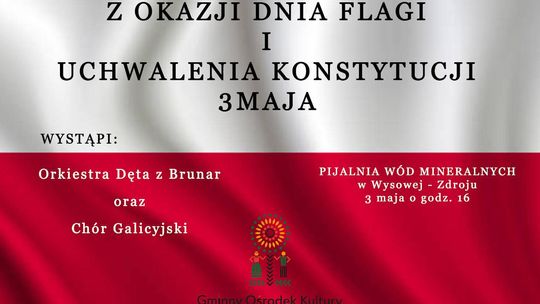 Koncert z okazji Dnia Flagi i Uchwalenia Konstytucji 3 Maja | halogorlice.info