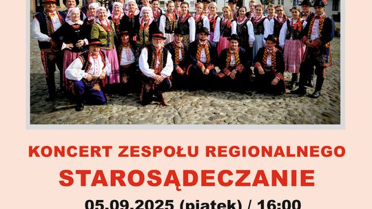 Koncert zespołu regionalnego Starosądeczanie | halogorlice.info Zdjęcie przedstawia plakat promujący wydarzenie Koncert zespołu regionalnego Starosądeczanie