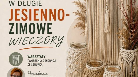 Makramy na jesienne wieczory | zapowiedzi wydarzeń - halogorlice.info