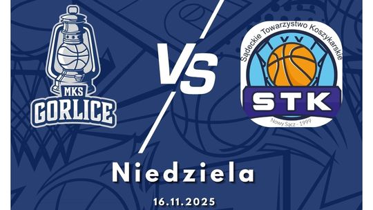 Mecz koszykówki MKS Gorlice – STK Nowy Sącz | zapowiedzi wydarzeń - halogorlice.info plakat zapowiadający mecz koszykówki MKS Gorlice – STK Nowy Sącz