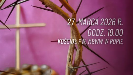 plakat zapowiadający wydarzenie - Misterium Męki Pańskiej w Ropie