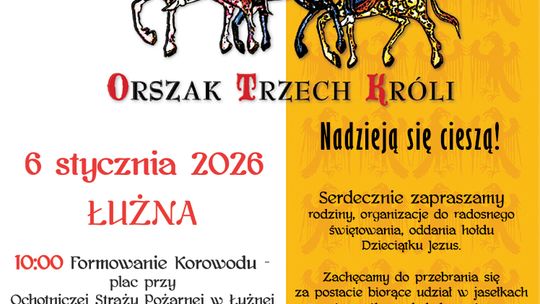 Plakat zapowiadający wydarzenie - Orszak Trzech Króli w Łużnej