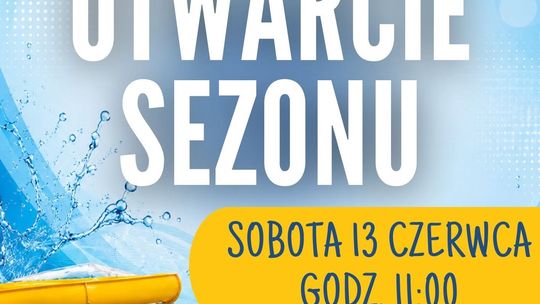 zdjęcie przedstawia plakat promujący wydarzenie - Otwarcie sezonu na kąpielisku miejskim w Bobowej